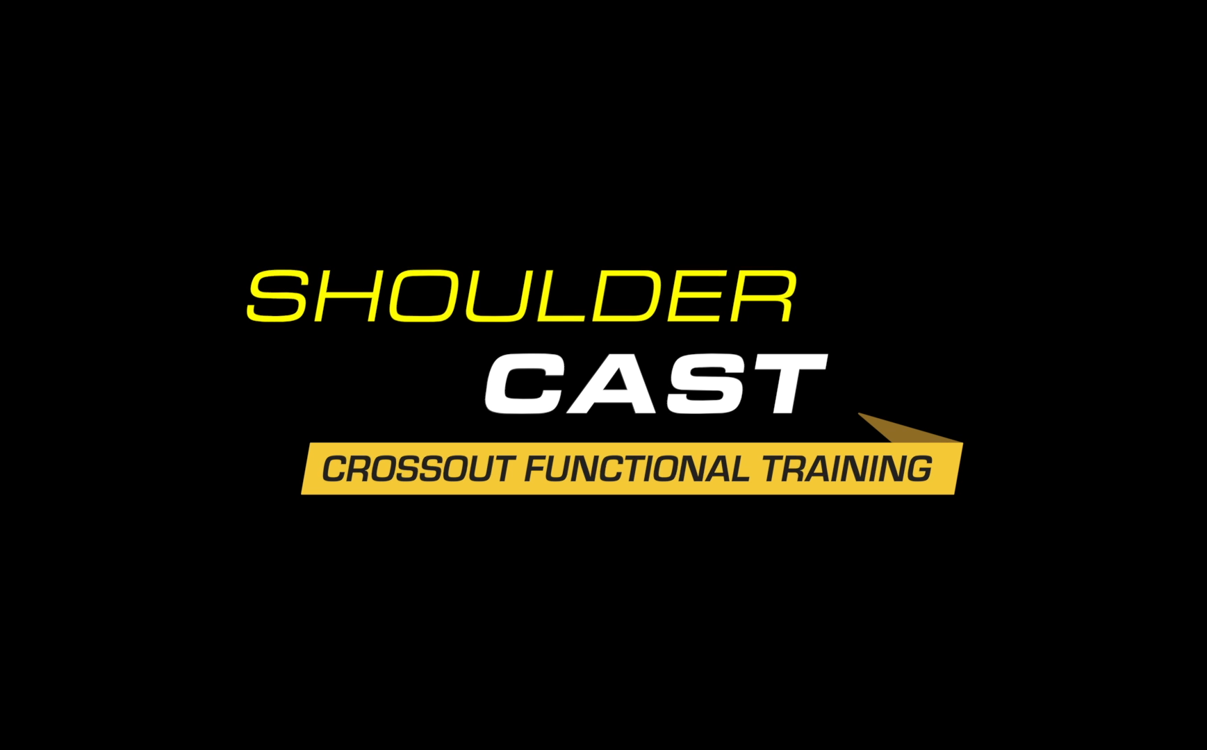 Shoulder Cast Crossout Functional Training
